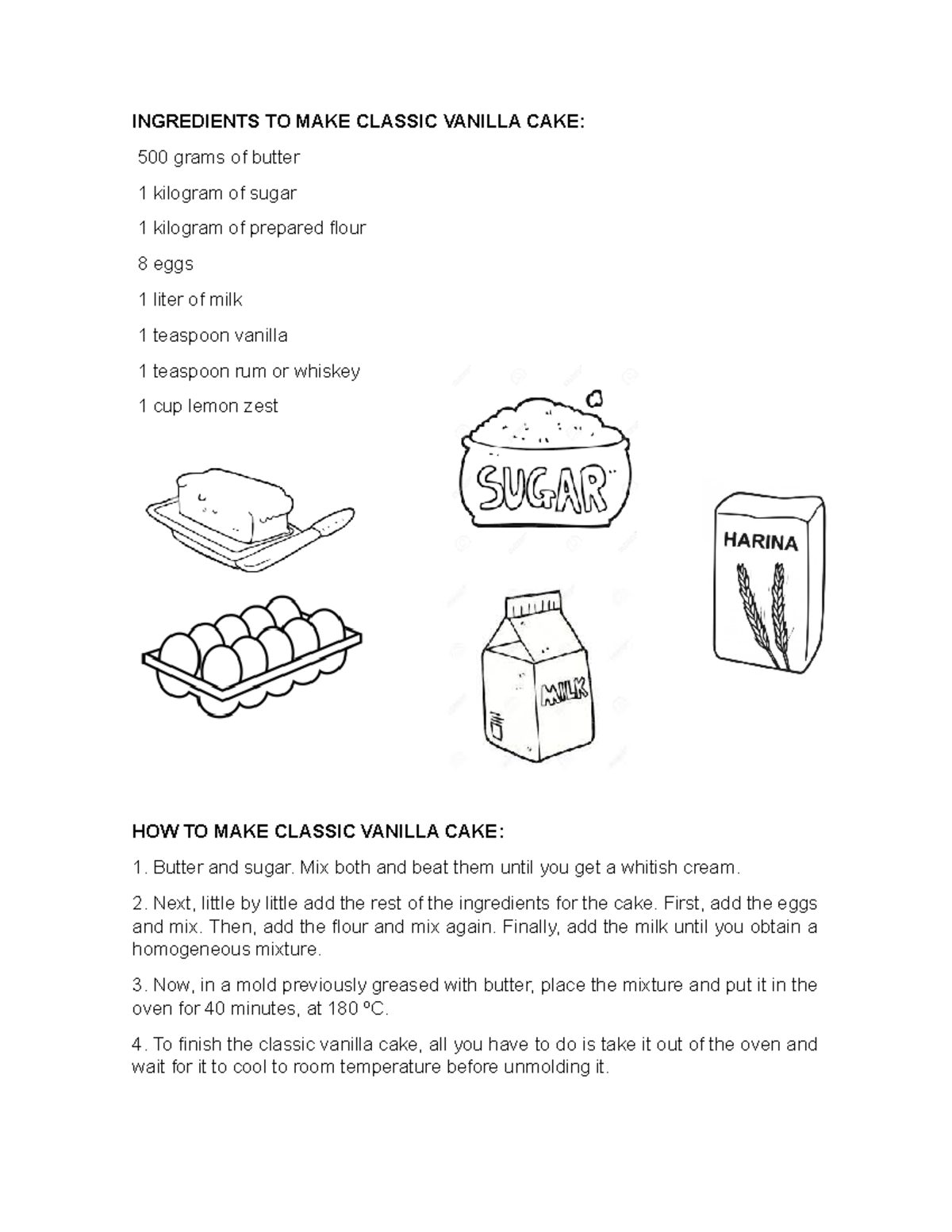 Ingredients TO MAKE Classic Vanilla CAKE INGREDIENTS TO MAKE CLASSIC