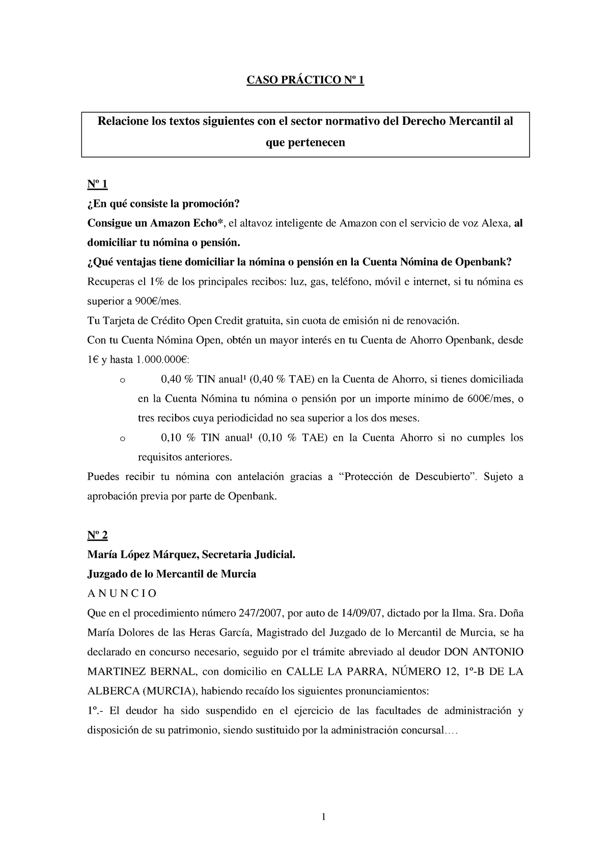 Practica 1 El Derecho Mercantil - CASO PRÁCTICO Nº 1 Relacione Los ...