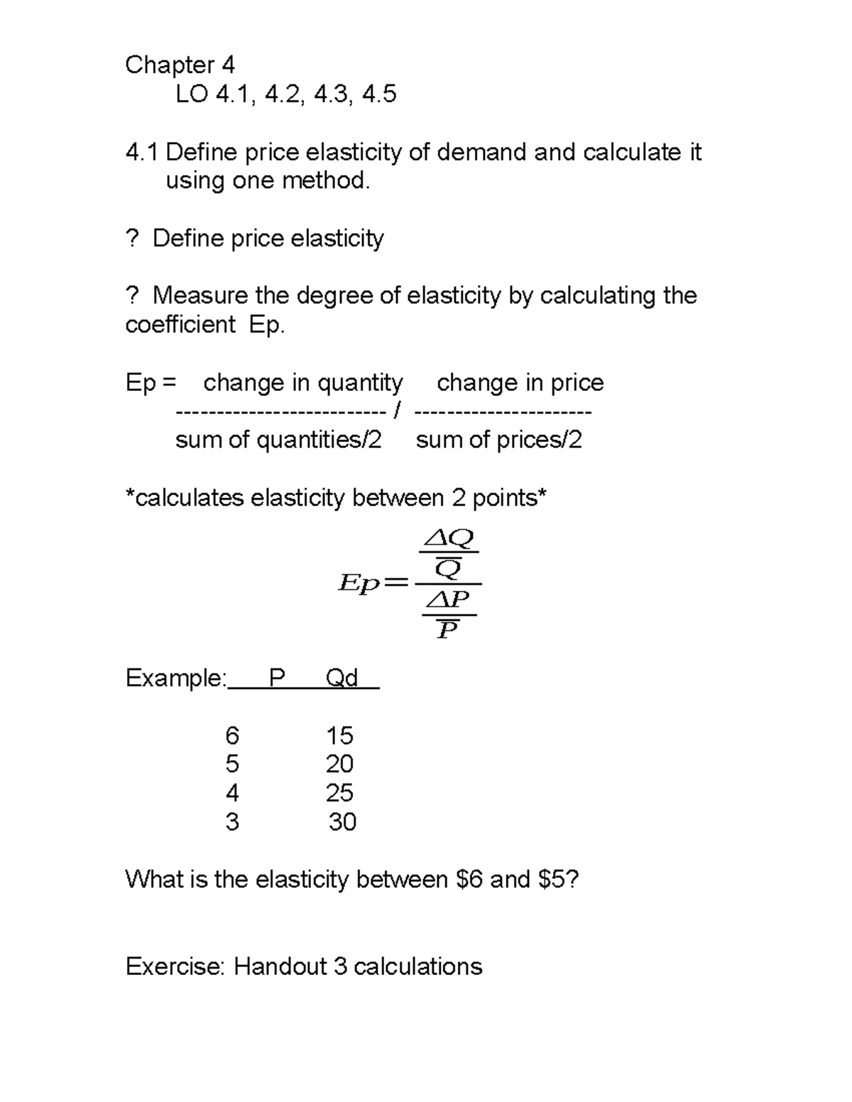 Chapter 4 Notes - Chapter 4 LO 4, 4, 4, 4. 4 price elasticity of demand ...