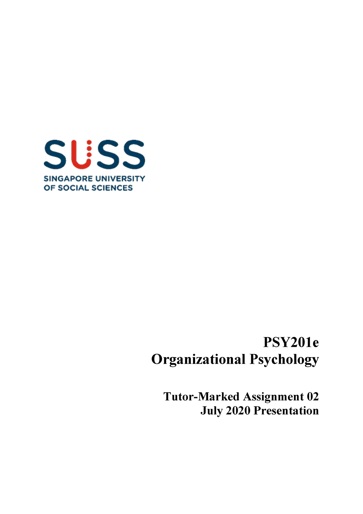 PSY201 E TMA02 Jul20 - PSY201e Organizational Psychology Tutor-Marked ...