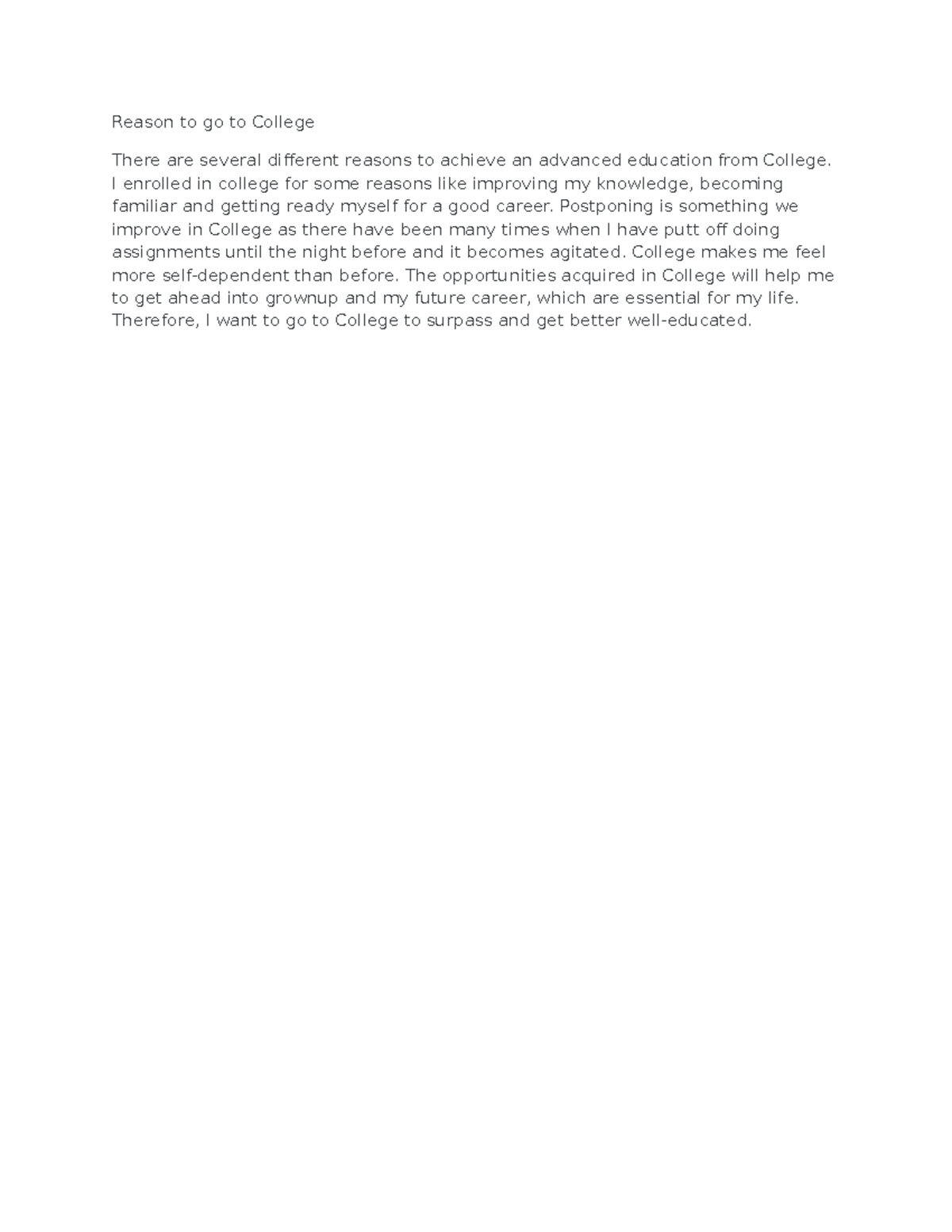 Written Assignment Unit 1 Reason Why I Want To Go To College Reason