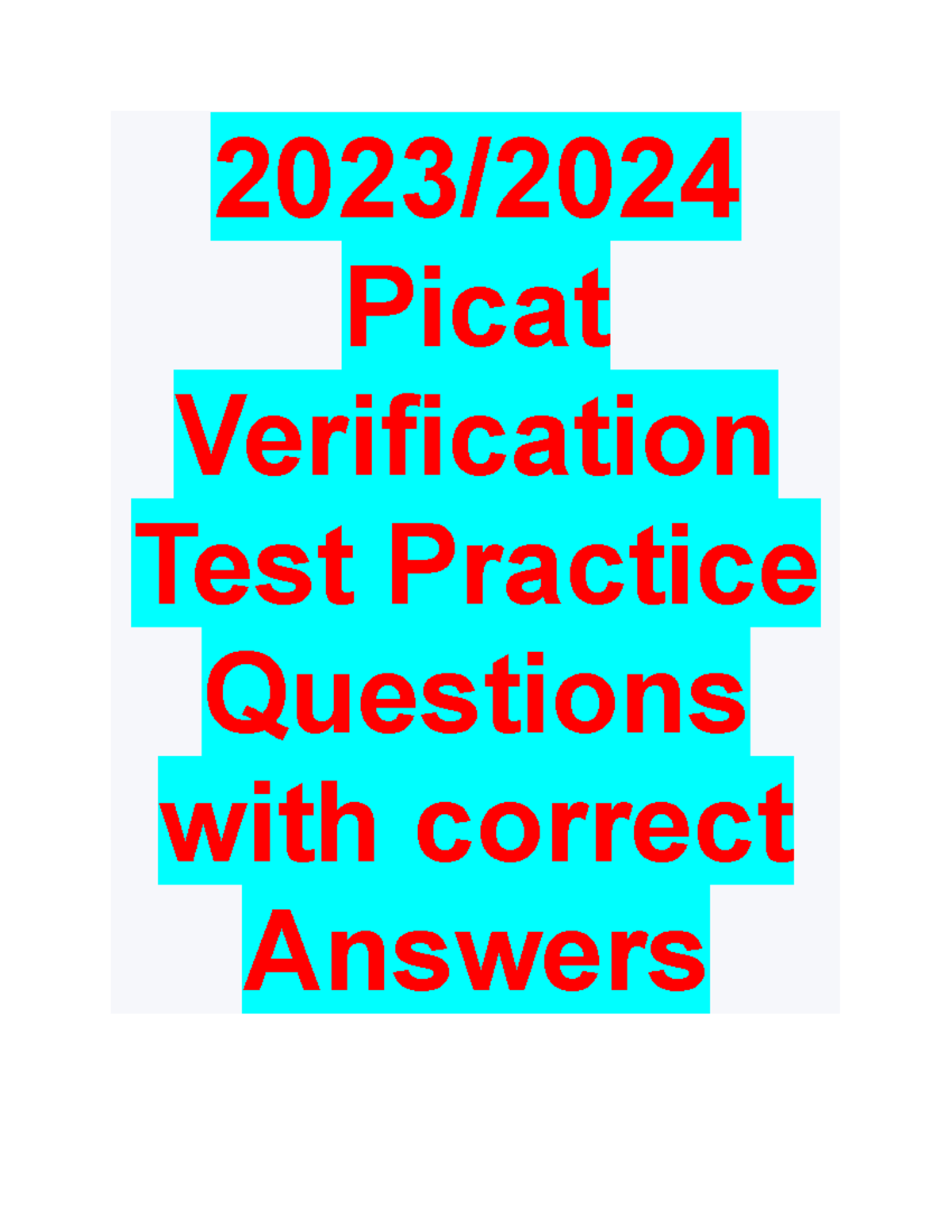 3 (2023-2024) Picat Verification Test Practice Questions With Correct ...