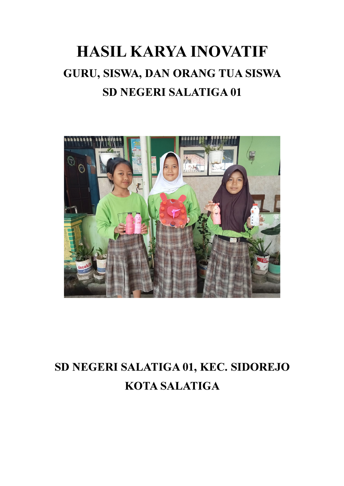 Hasil Karya Inovatif - Adiwiyata - HASIL KARYA INOVATIF GURU, SISWA ...