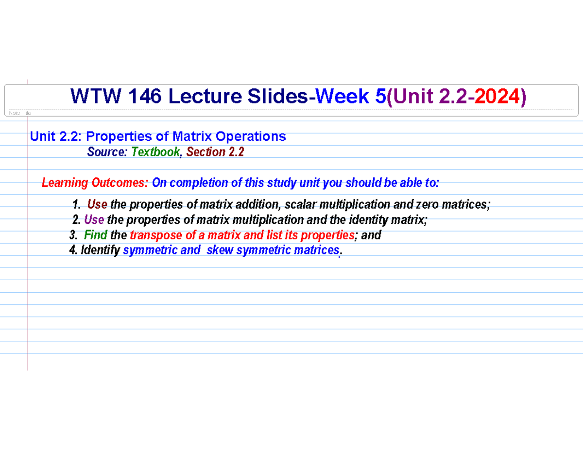 WTW 146 Lecture Slides - Week 5(Unit 2 - WTW 146 - Unit 2: Properties ...