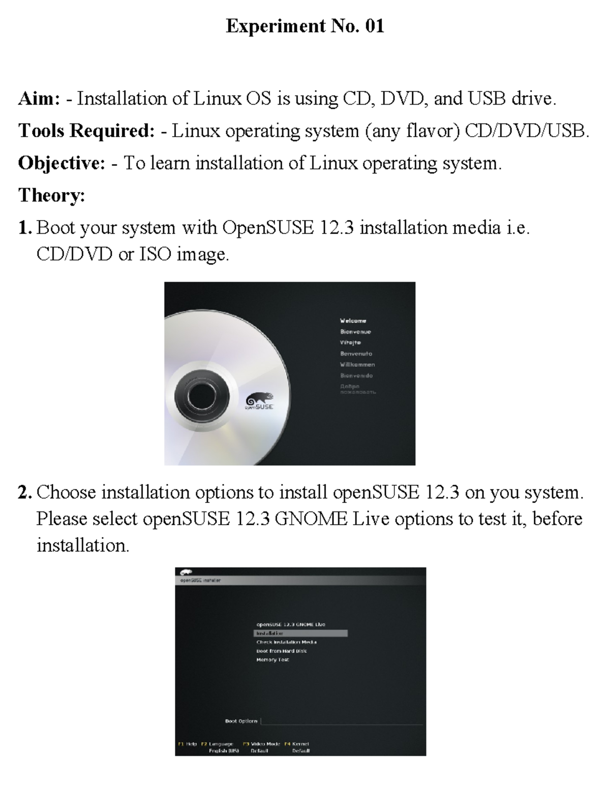 Linux Lab partical - Experiment No. 01 Aim: - Installation of Linux OS ...