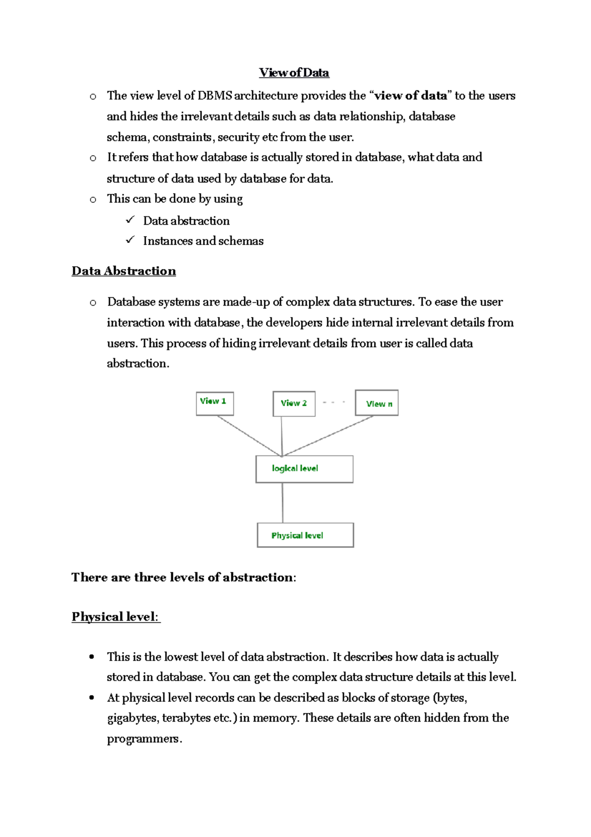 3.View of Data - 3.View of Data - View of Data o The view level of DBMS ...