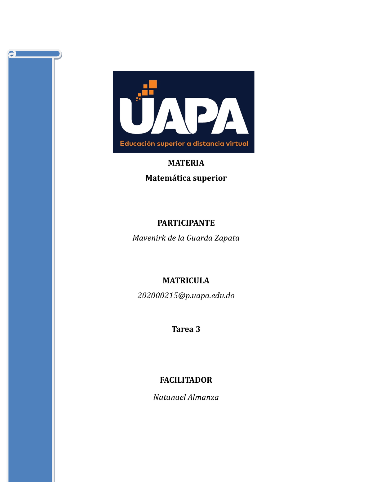 Tarea III Matematica Superior - MATERIA Matemática Superior ...