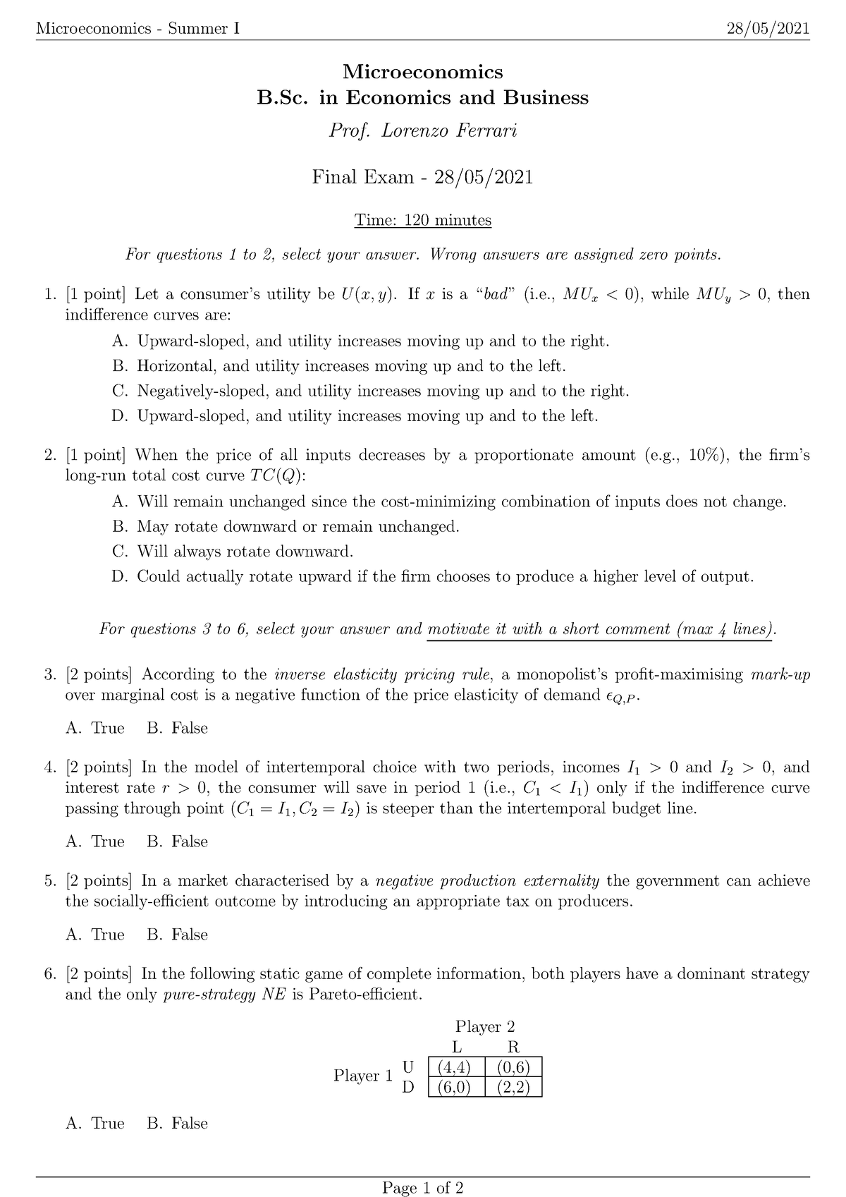 Final Exam Summer 1a - Microeconomics - Summer I 28/05/ Microeconomics ...