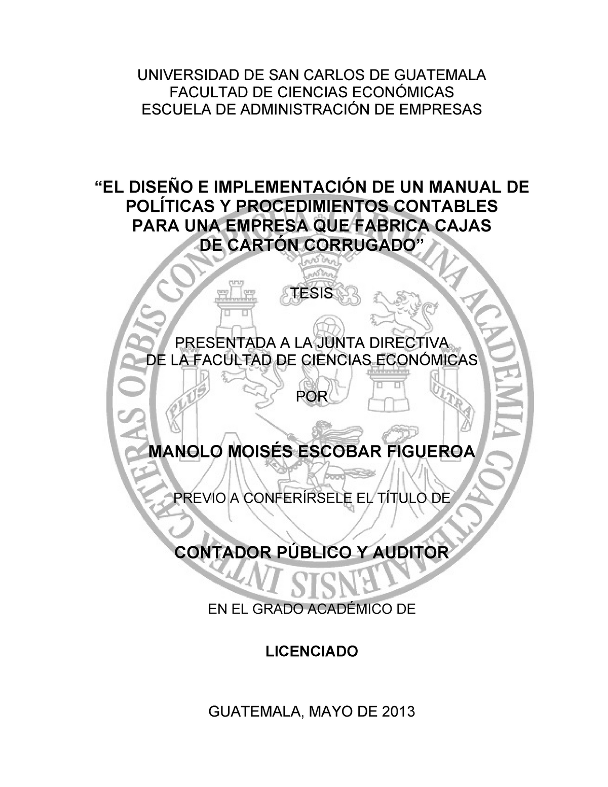 03 4332 Tesis Universidad De San Carlos De Guatemala Facultad De Ciencias EconÓmicas Escuela 5782