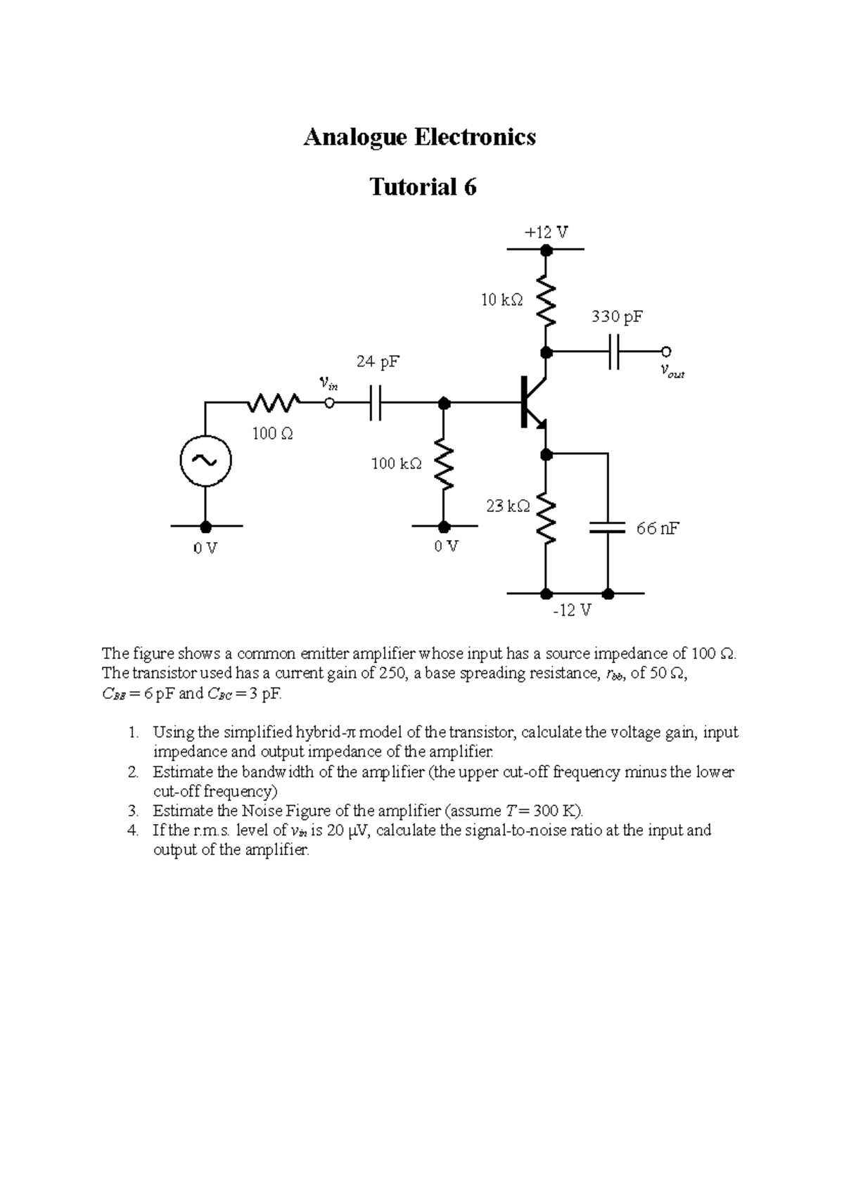 Tutorial 6 Analogue Electronics Tutorial 6 The figure shows a common