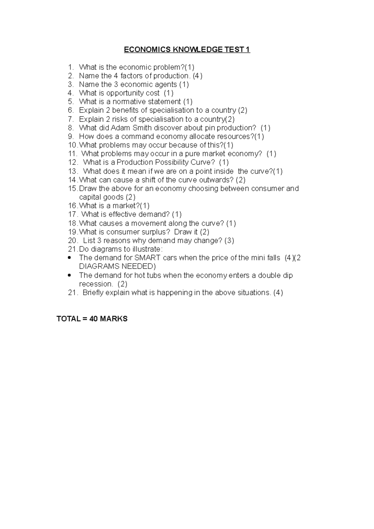 Revision 1 Unit 1 - ECONOMICS KNOWLEDGE TEST 1 1. What is the economic ...