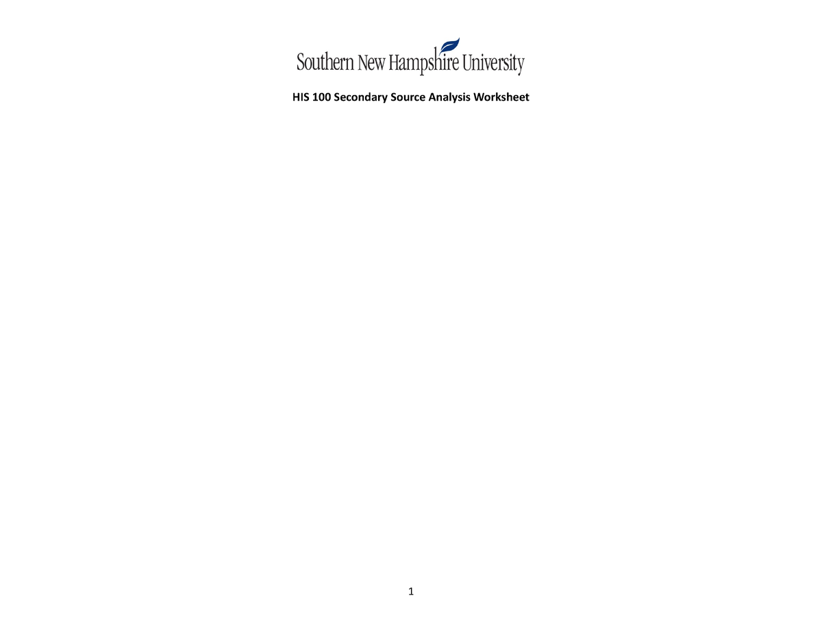 3-4 Secondary Source Analysis Worksheet - HIS 100 Secondary Source ...