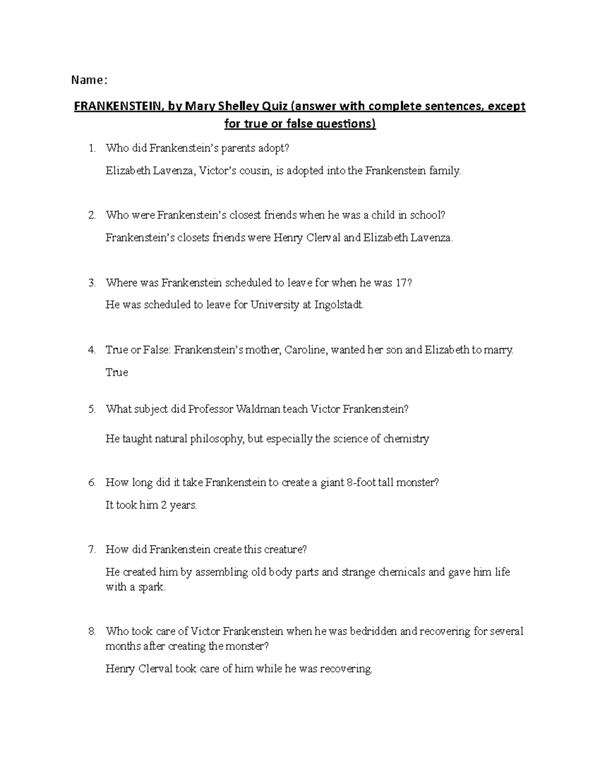 Frankenstein Quiz quiz Name FRANKENSTEIN, by Mary Shelley Quiz