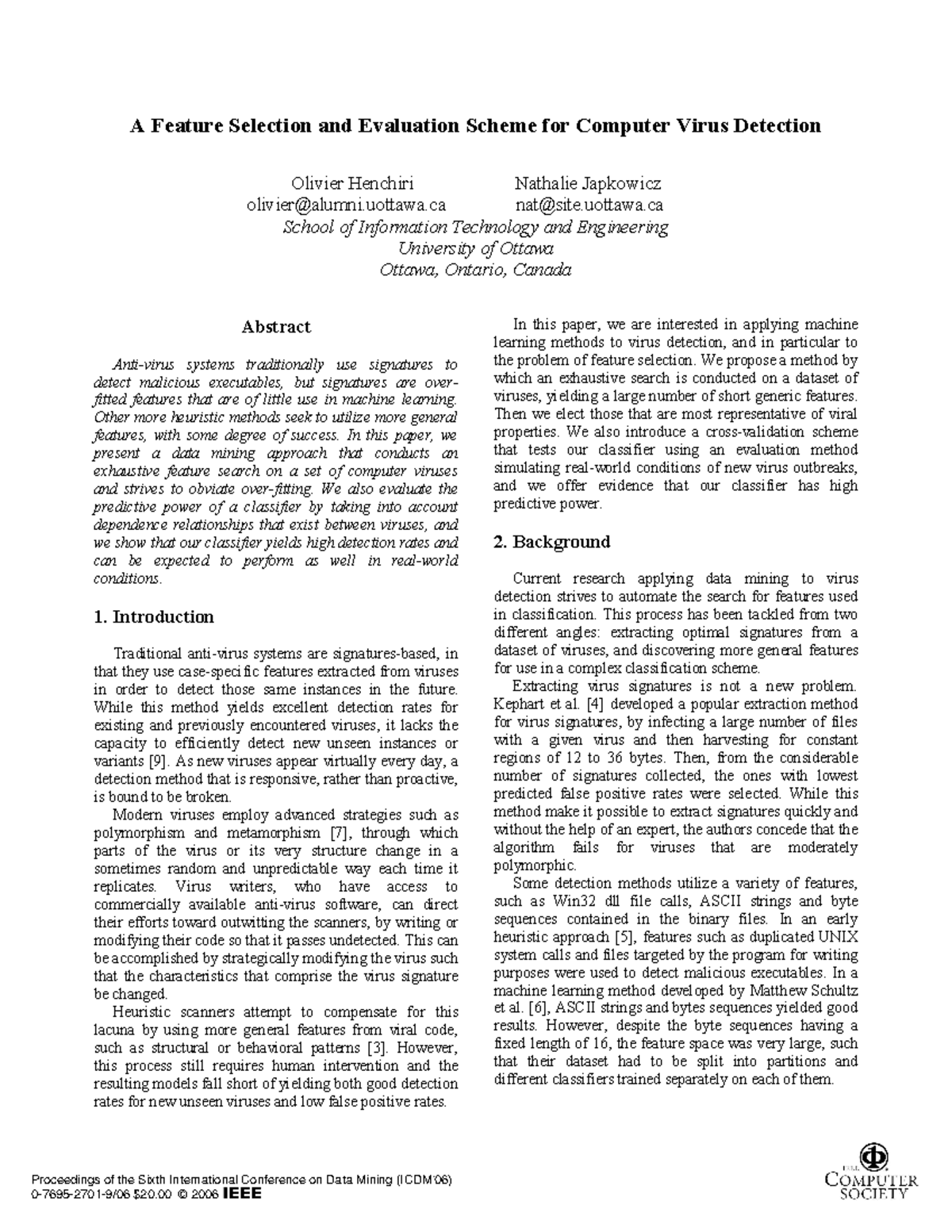 A Feature Selection and Evaluation Scheme for Computer Virus Detection ...