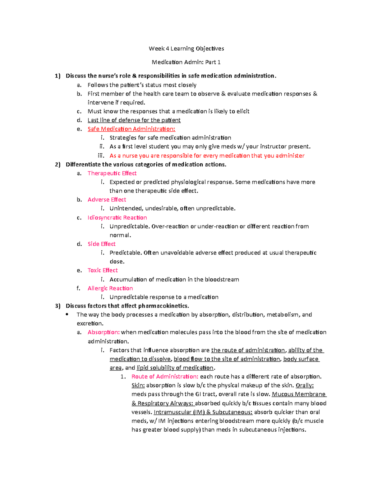 Week 4 & 5 Learning Objectives Medication Admin Part 1 - a. Follows the ...