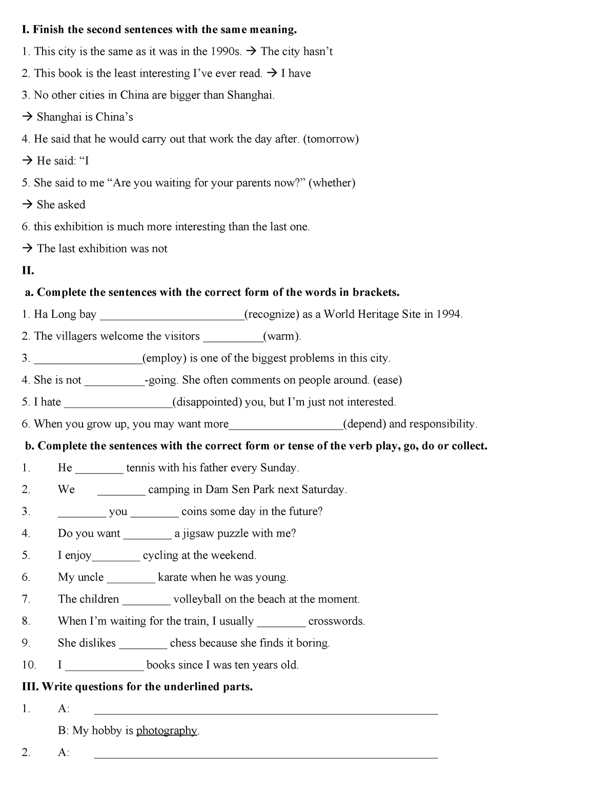 Đề đánh giá năng lực giáo viên mới 2 - I. Finish the second sentences ...