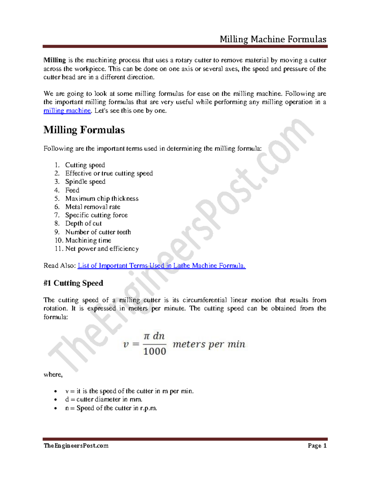 Milling Machine Formulas Milling is the machining process that uses a
