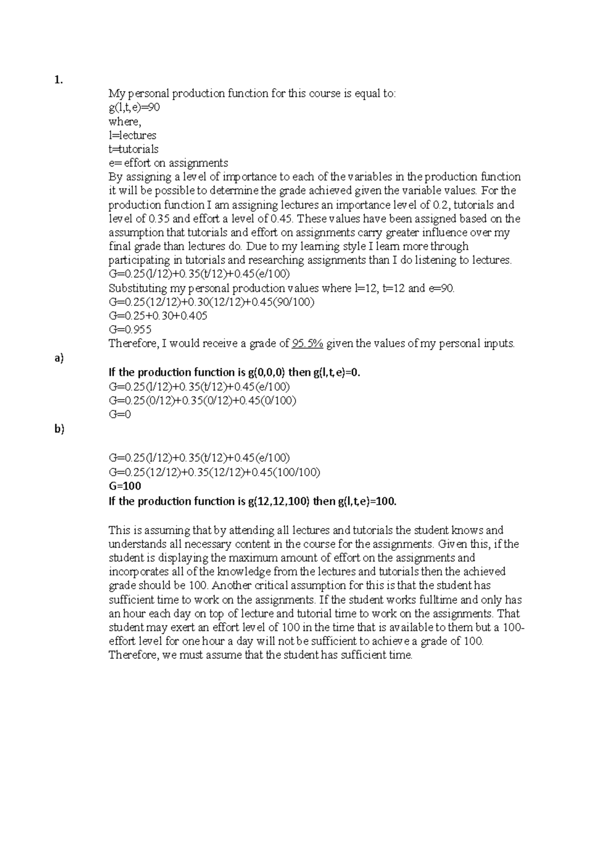 Problem Set 2 Econ3430 - 1. My personal production function for this ...