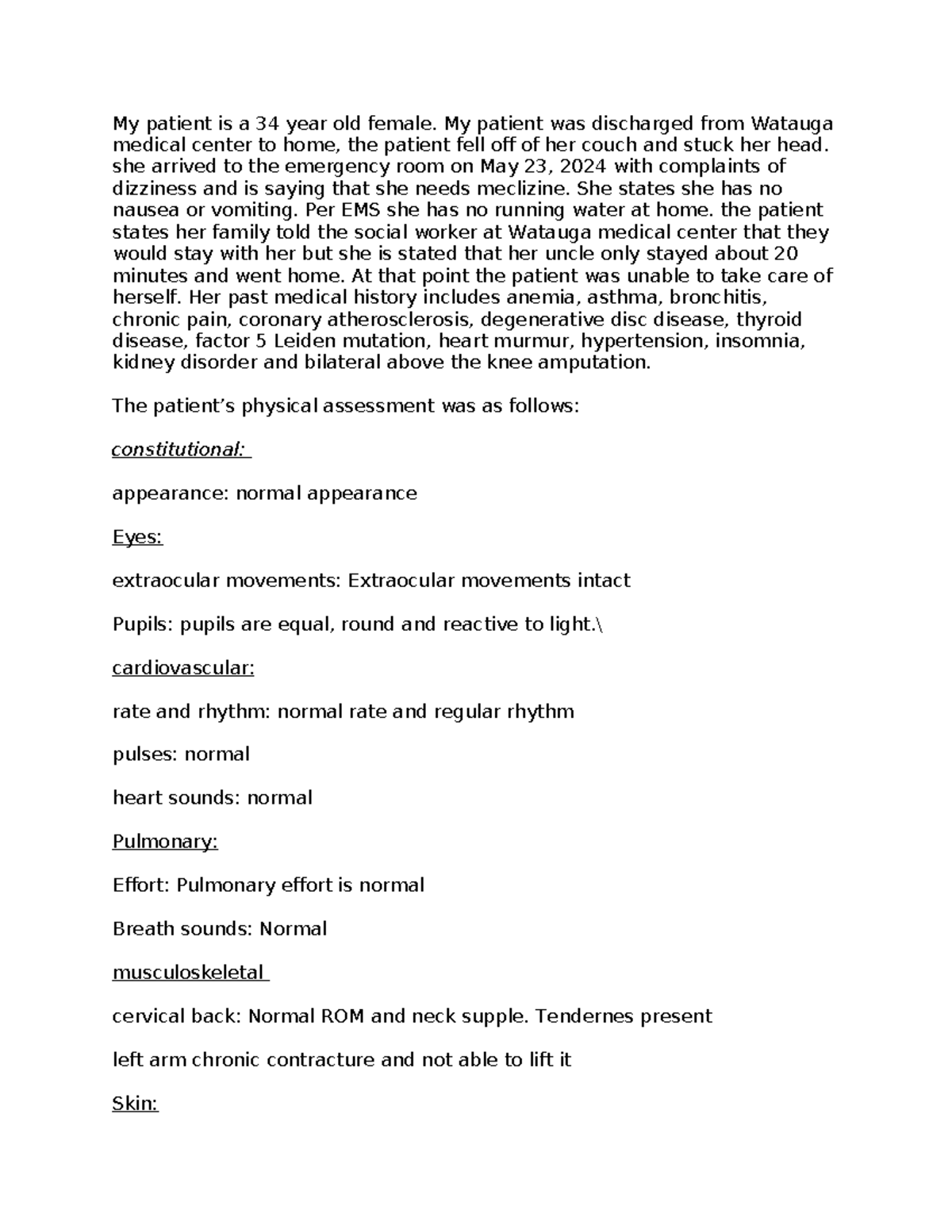Critical journal 2 final - My patient is a 34 year old female. My ...