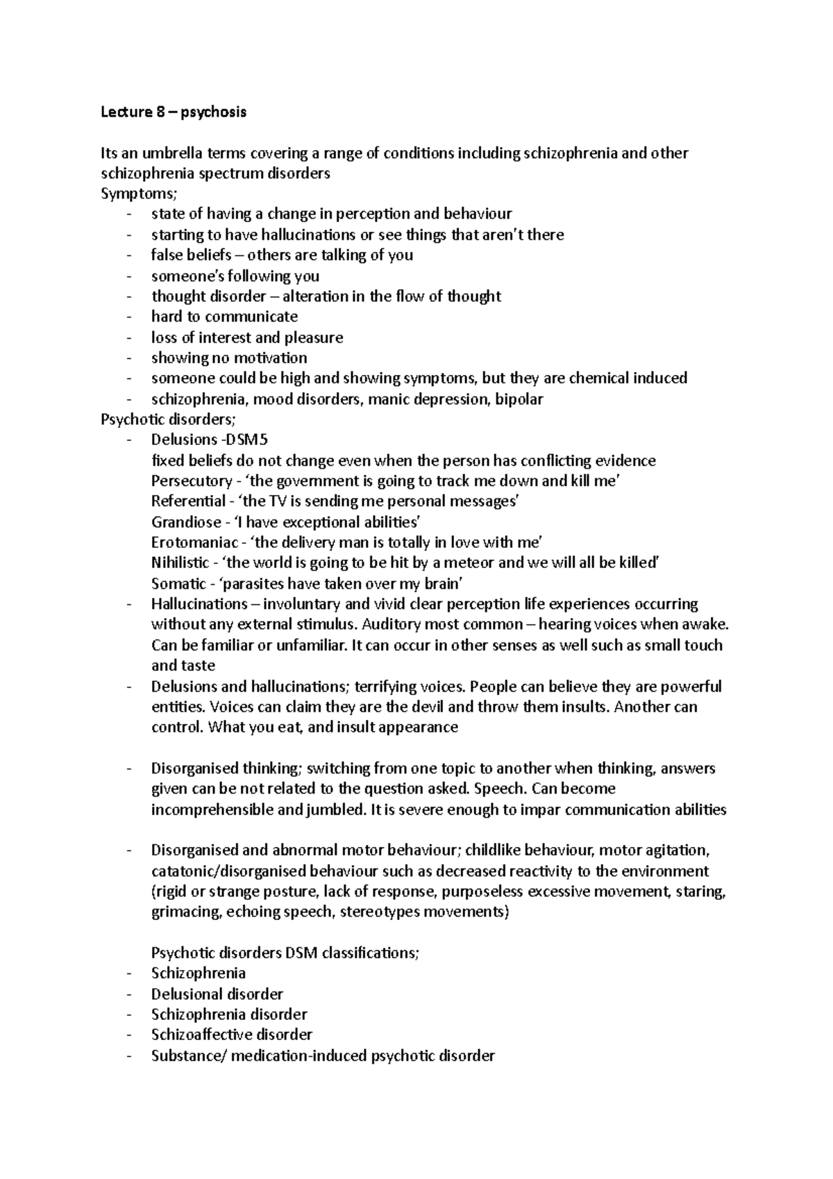 Lecture 8 psychosis Lecture 8 psychosis Its an umbrella terms