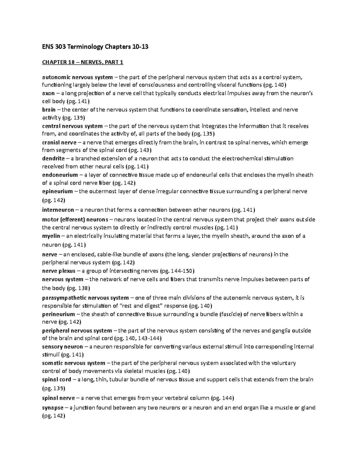 ens-303-terminology-chapters-10-13-140-axon-a-long-projection-of-a