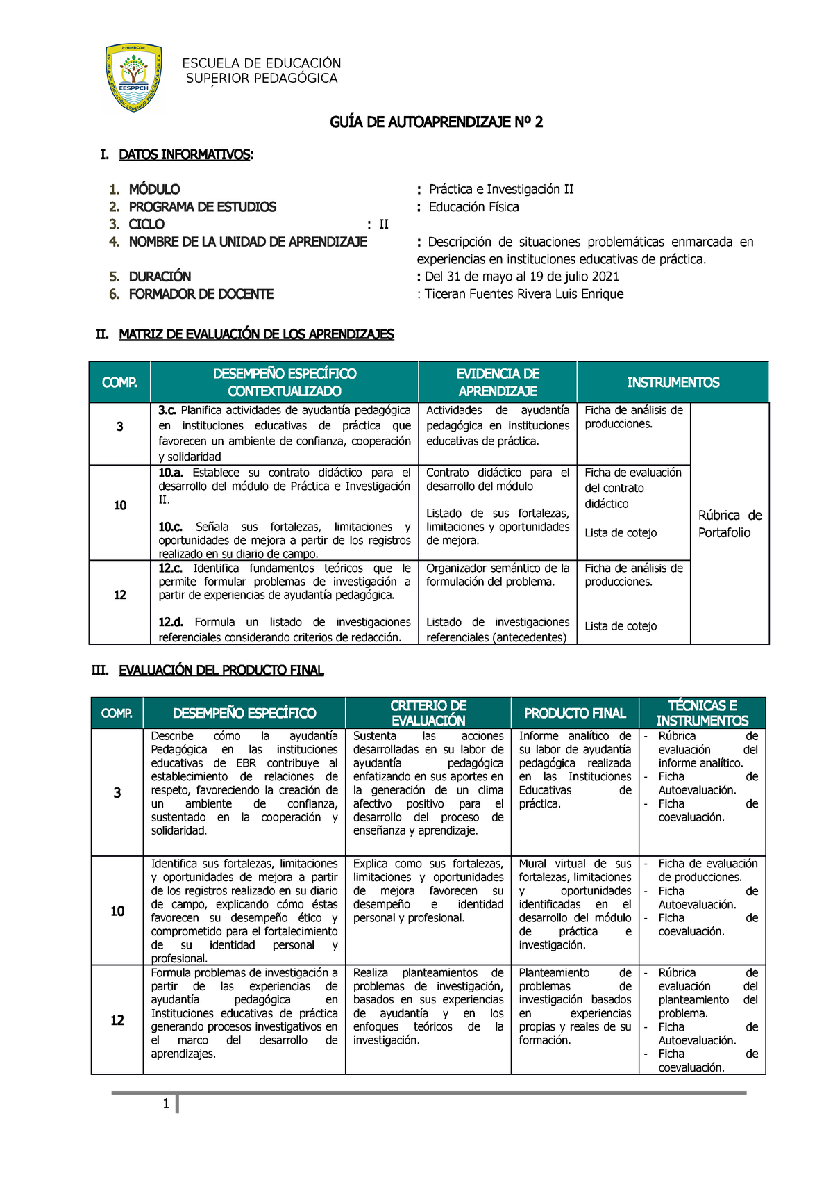 GUIA Nº 02 Practica E Investigacion - GUÍA DE AUTOAPRENDIZAJE Nº 2 I. DA  TOS INFORMATIVOS : MÓDULO : - Studocu