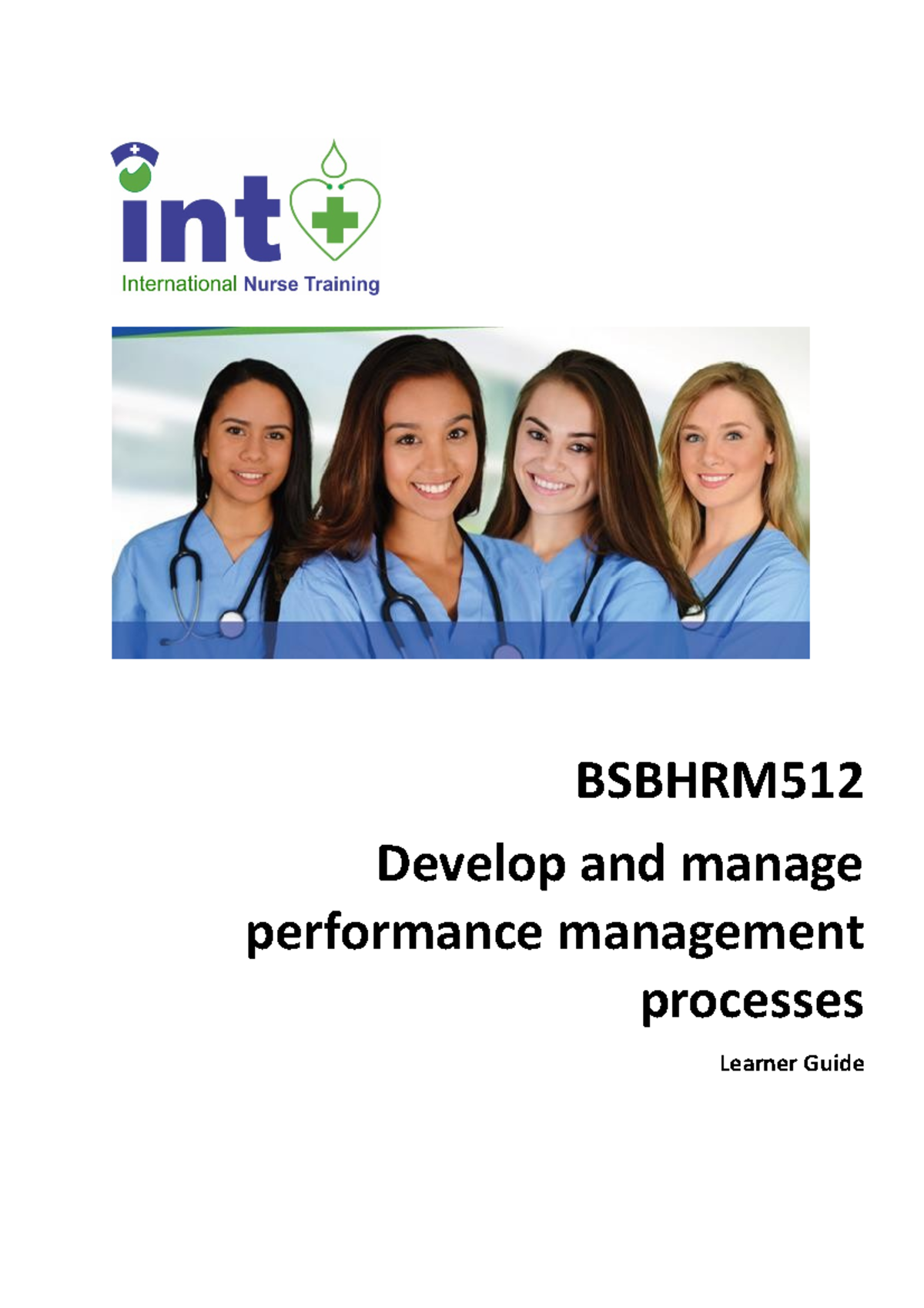 Bsbhrm 512 Learner Guide V1 - BSBHRM Develop and manage performance ...