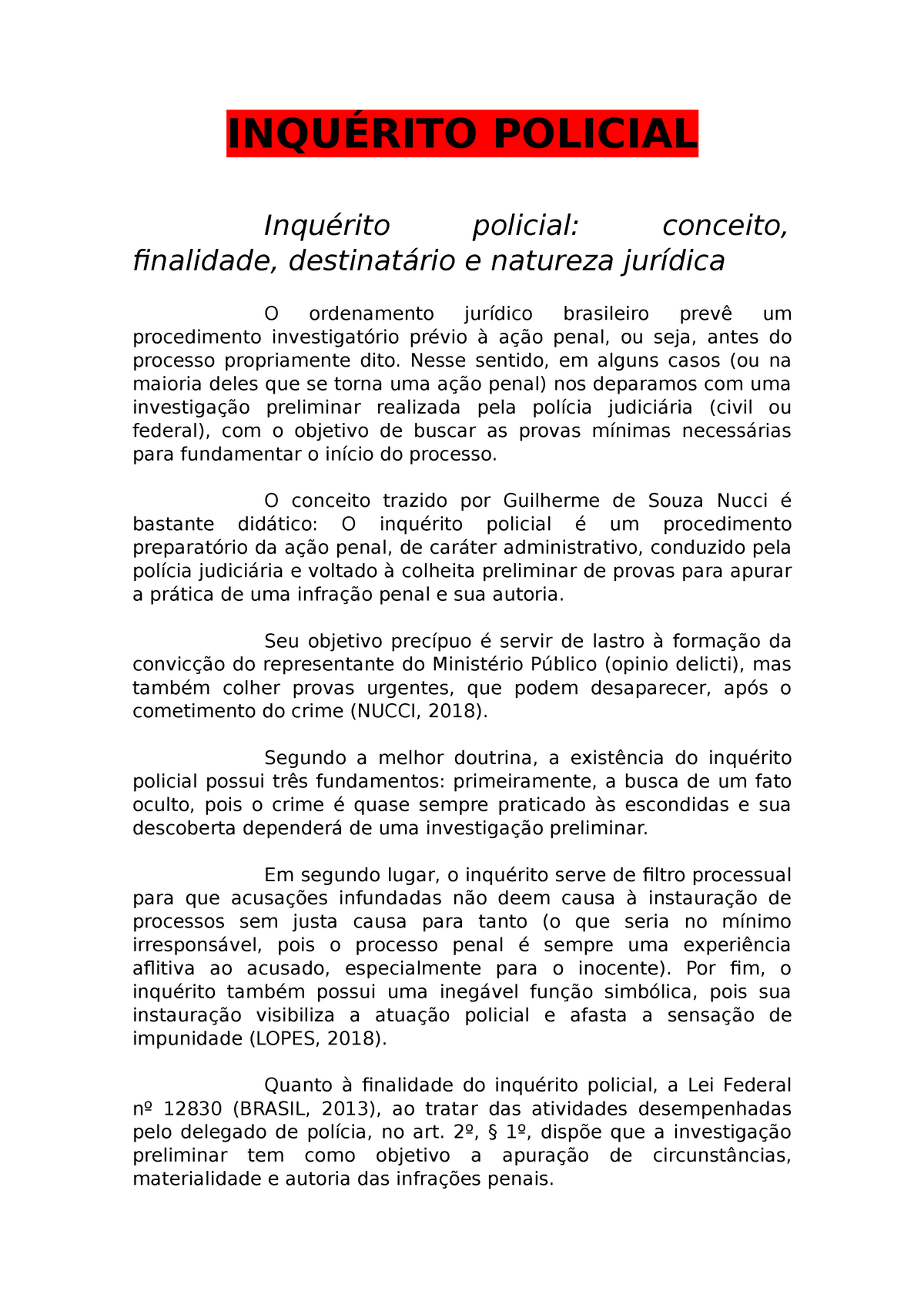 Inquérito Policial Resumo Policial Policial Conceito Finalidade E Natureza O Ordenamento 4652