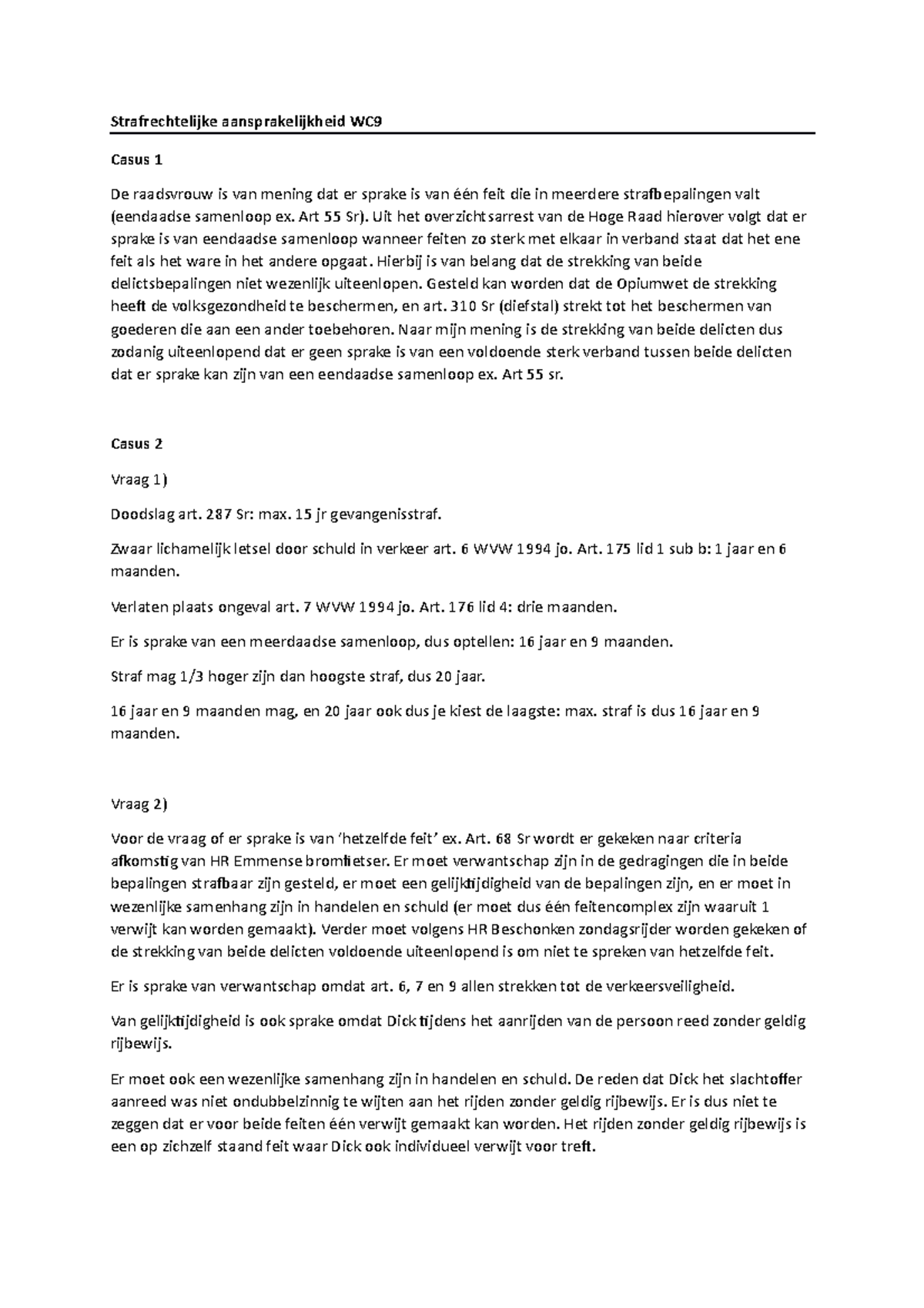 WC9 - Werkcollege 9 - Strafrechtelijke Aansprakelijkheid WC Casus 1 De ...