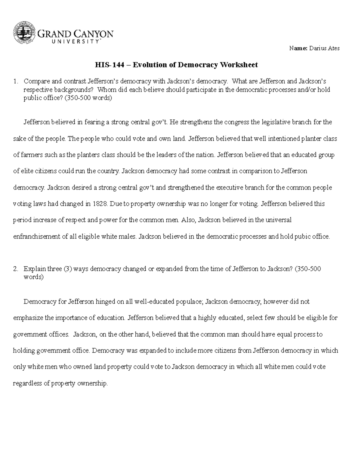 HIS-144 – Evolution of Democracy Worksheet - N ame: Darius Ates HIS-144 – Evolution of Democracy ...