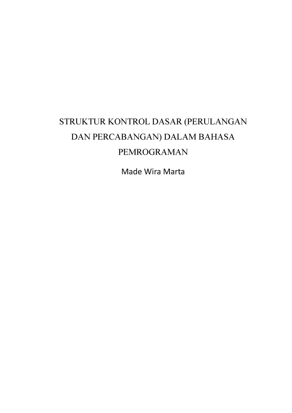 Struktur Kontrol Dasar Perulangan Dan Percabangan Dalam Bahasa Pemrograman Struktur Kontrol 8080