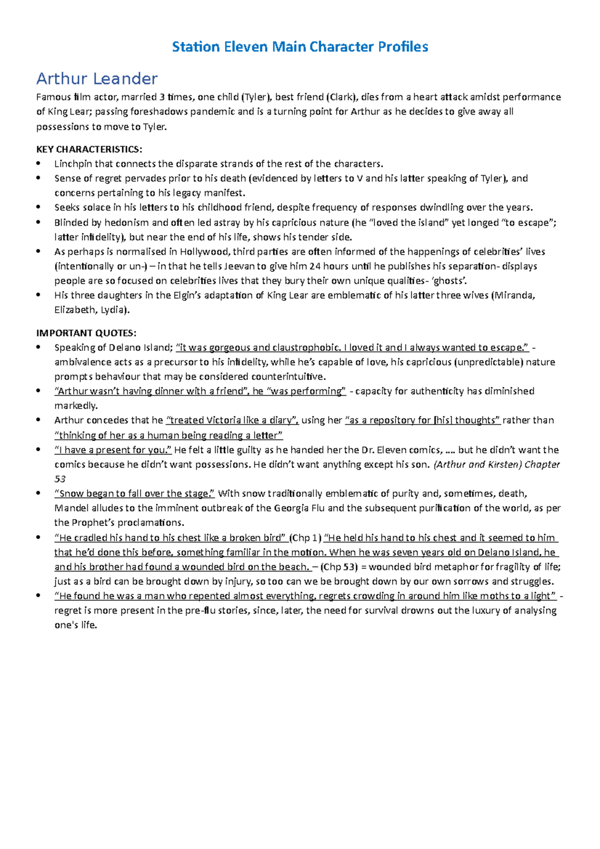 Station Eleven Main Character Profiles KEY CHARACTERISTICS Linchpin