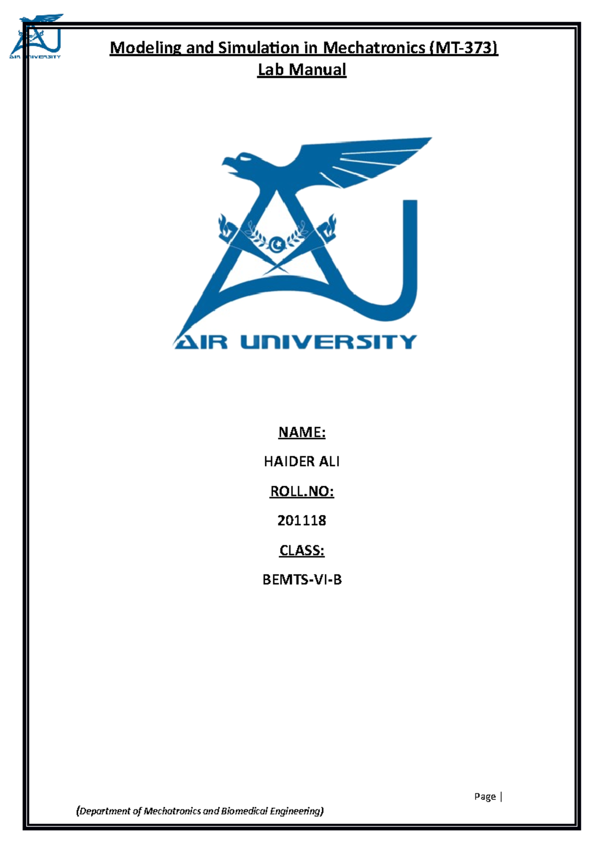 Lab Manual 5 - Lab Manual NAME: HAIDER ALI ROLL: 201118 CLASS: BEMTS-VI ...