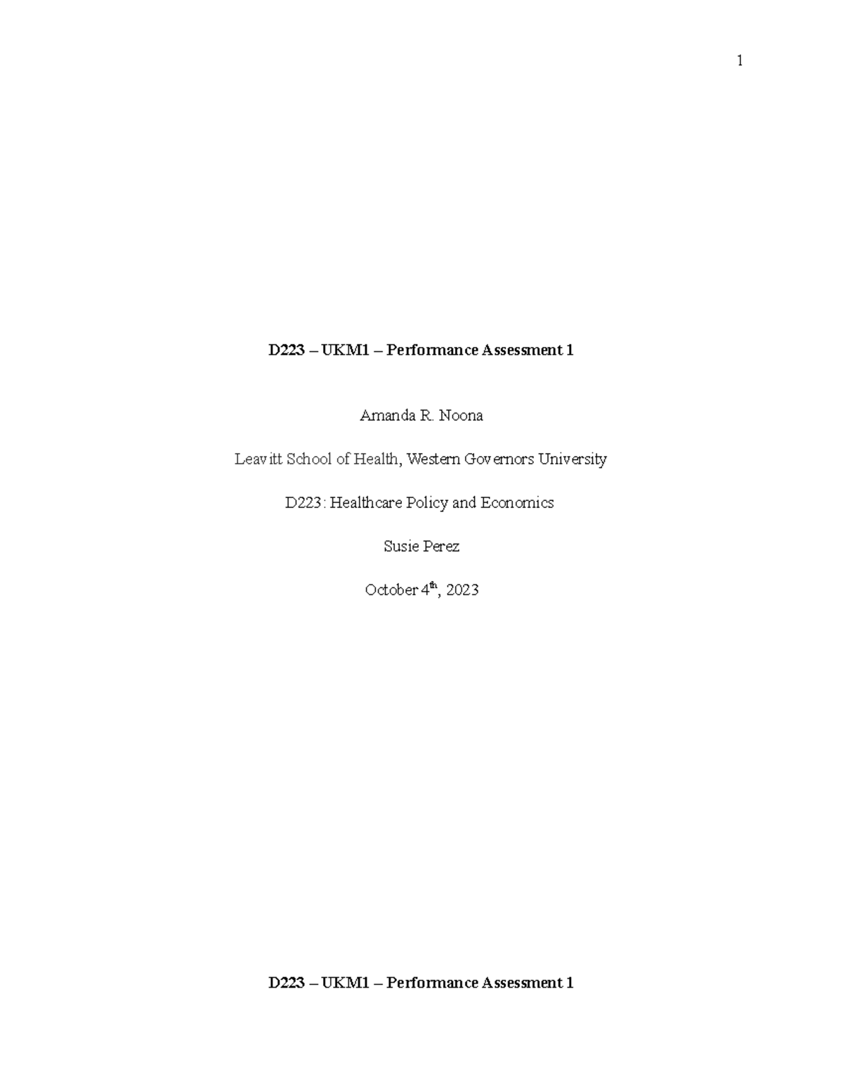 D223 UKM1 task 1 - D223 – UKM1 – Performance Assessment 1 Amanda R ...