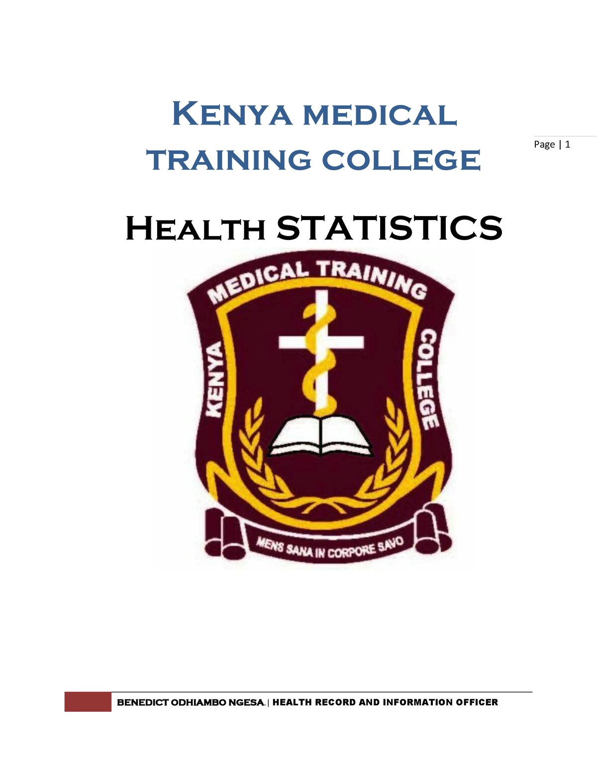 Health CARE Statistics - Page | 1 Kenya Medical Training College Health ...