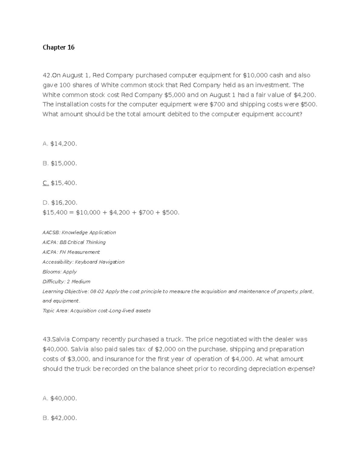 Chapter 16 Practice Questions Chapter 16 42 August 1, Red Company