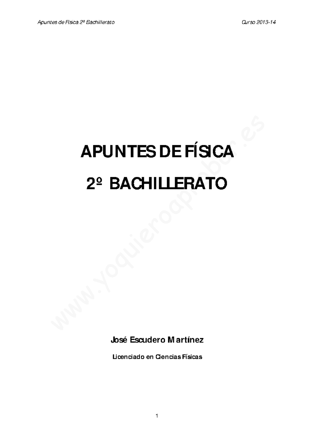 FQ - Apuntes De Todo Fisica II - APUNTES DE FÍSICA 2º BACHILLERATO José ...