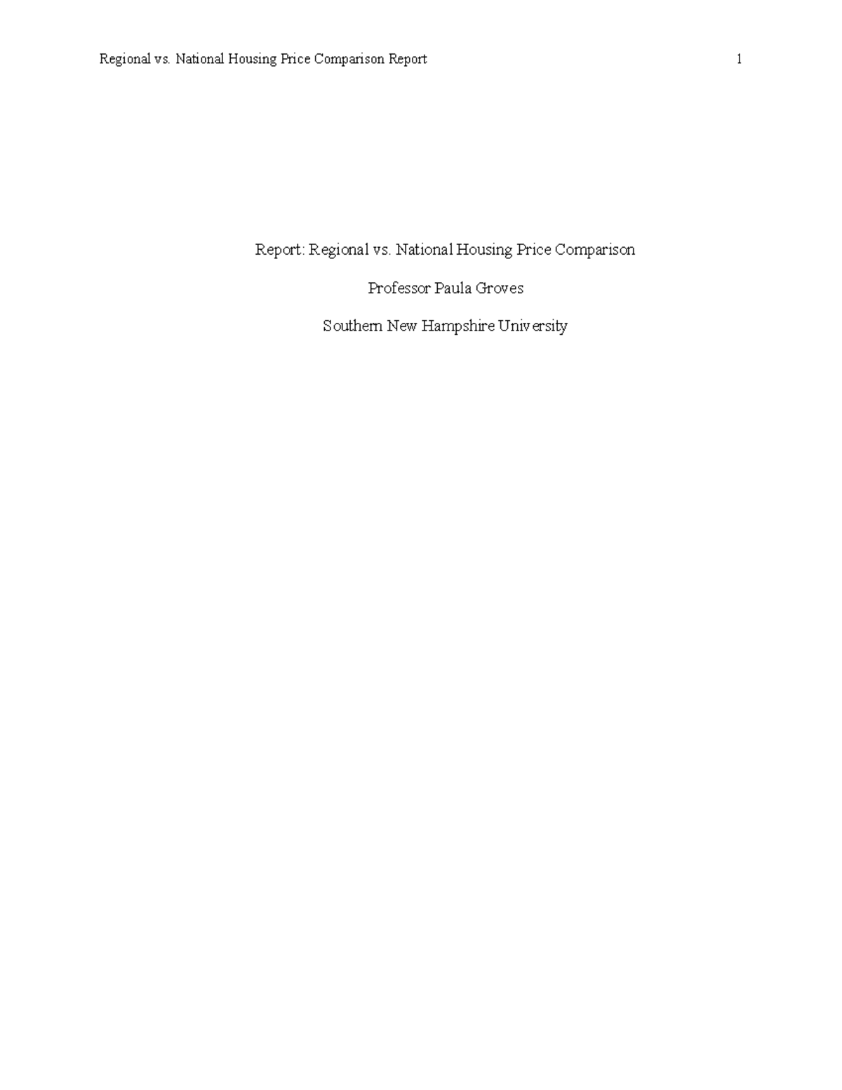 7-3 Project Two Submission - Report: Regional vs. National Housing ...