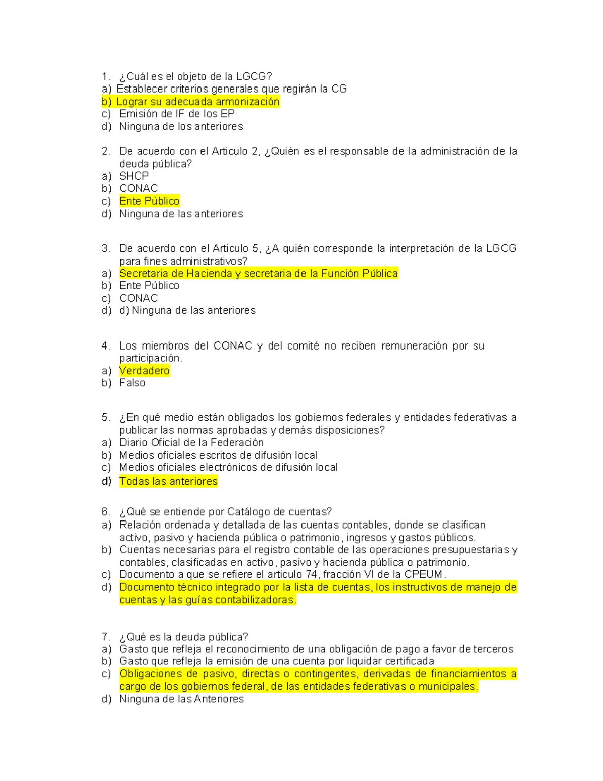 Preguntas B - 1. ¿Cuál Es El Objeto De La LGCG? A) Establecer Criterios ...