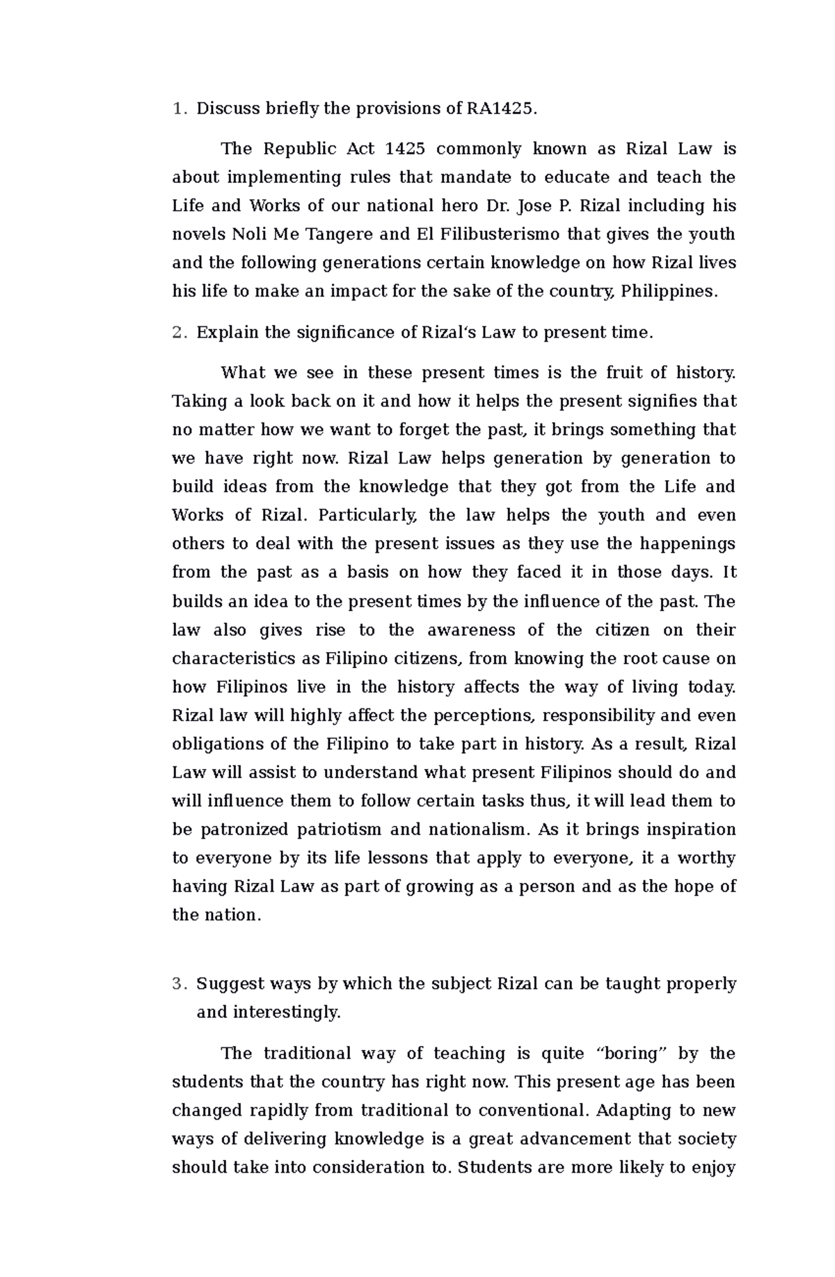 Life and Works of Rizal Discuss briefly the provisions of RA1425. The