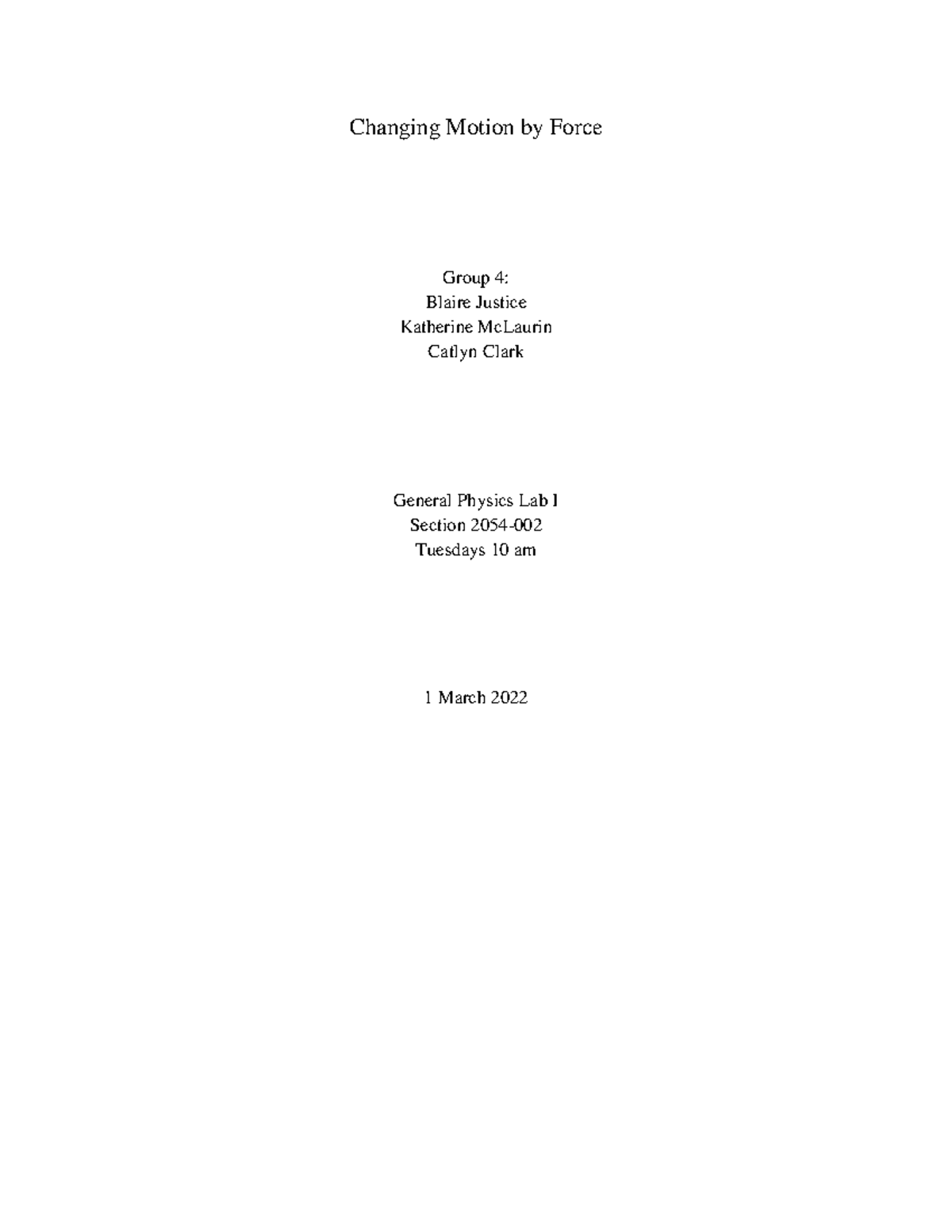Forces Lab Report - General Physics I Hoke - Changing Motion by Force ...