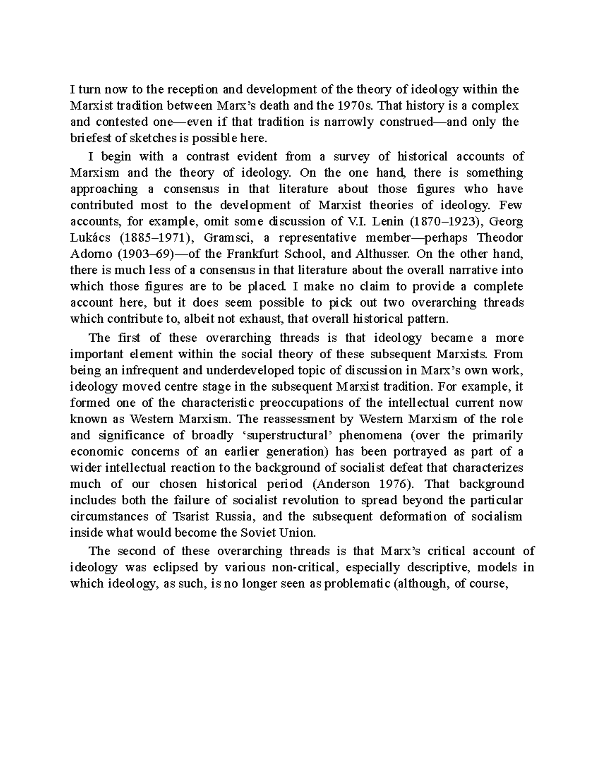 Marxism Ideology 2 - I turn now to the reception and development of the ...