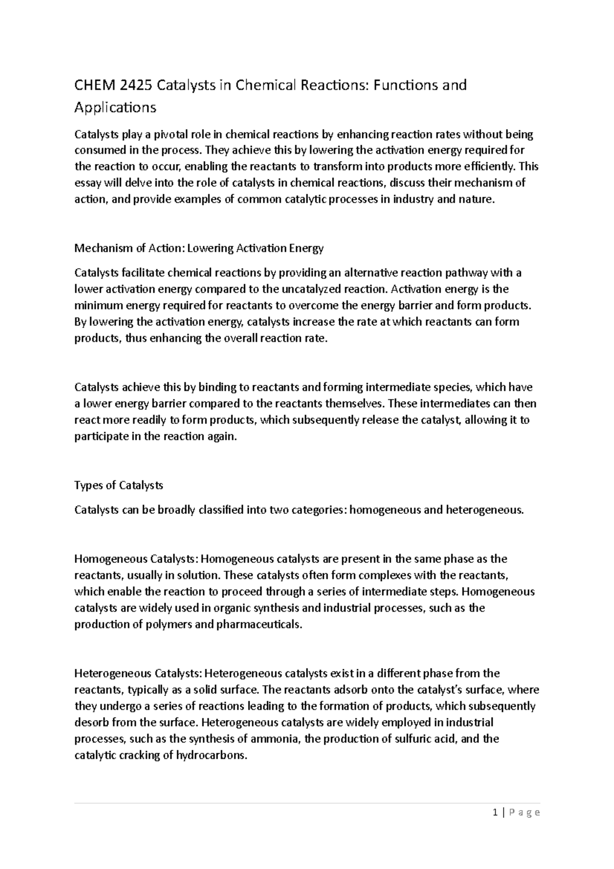 CHEM 2425 Catalysts in Chemical Reactions They achieve this by