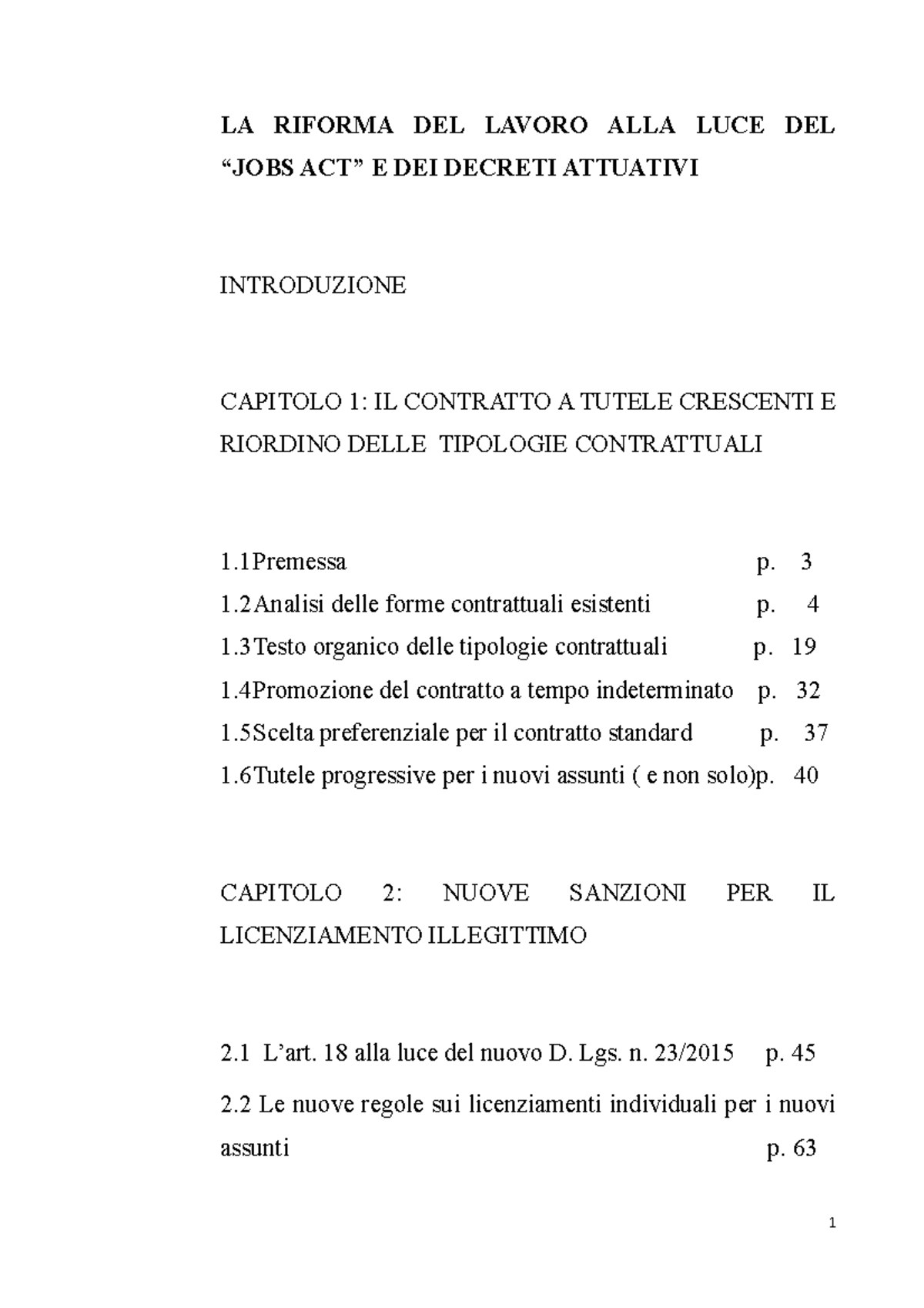 elaborato su diritto del lavoro il jobs act LA RIFORMA DEL LAVORO ALLA LUCE DEL “JOBS ACT” E elaborato su diritto del lavoro il jobs act LA RIFORMA DEL LAVORO ALLA LUCE DEL “JOBS ACT” E