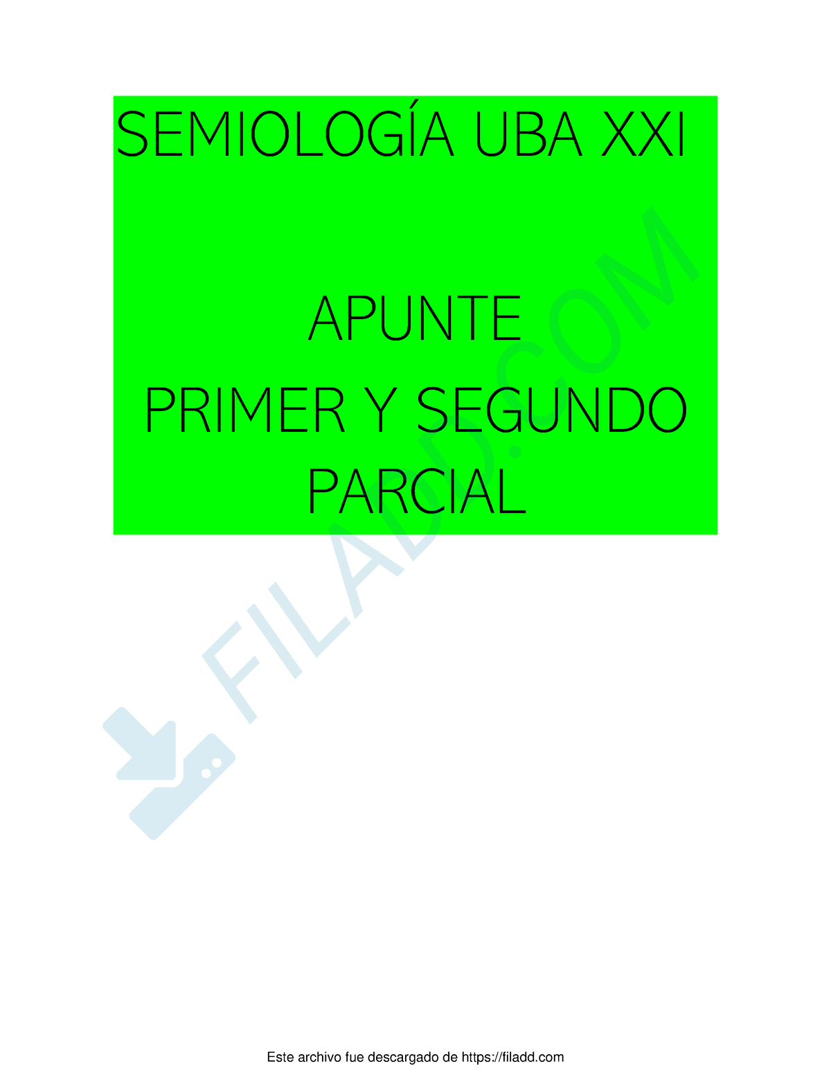 Semiologia Uba XXI 1 - SEMIOLOGÍA UBA XXI APUNTE PRIMER Y SEGUNDO ...