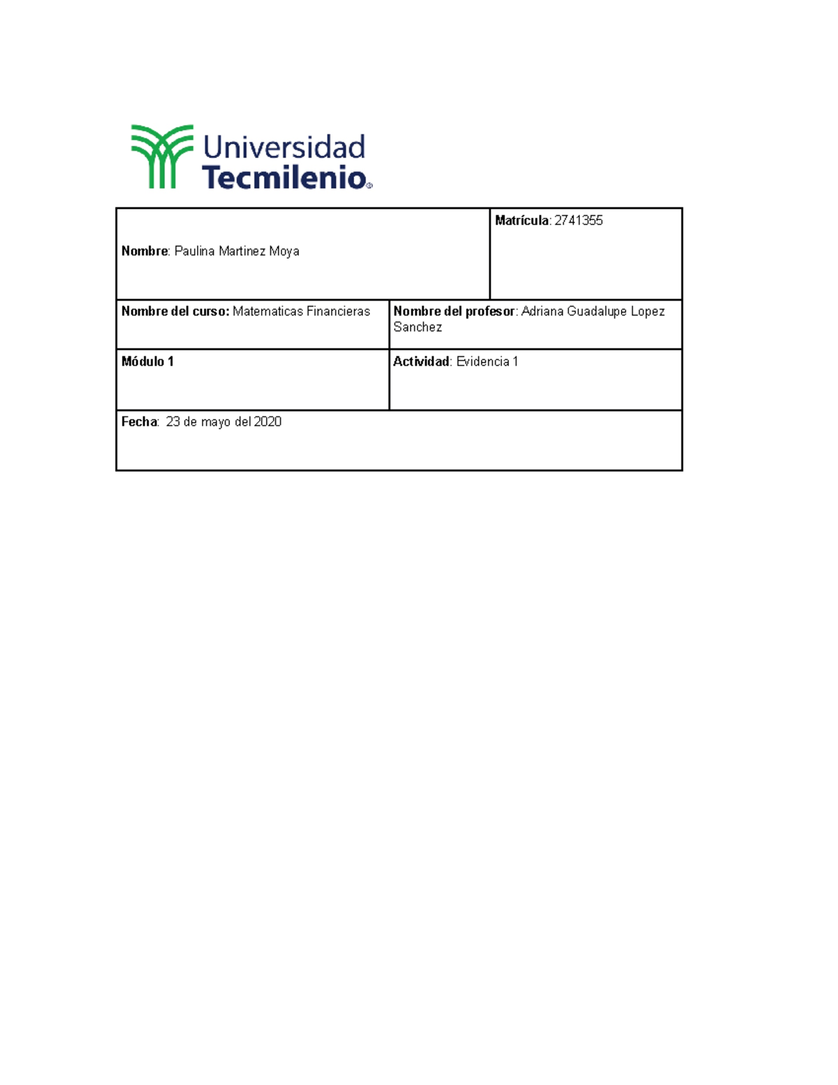 Evidencia 1 Mate Financiera - Nombre : Paulina Martinez Moya Matrícula ...