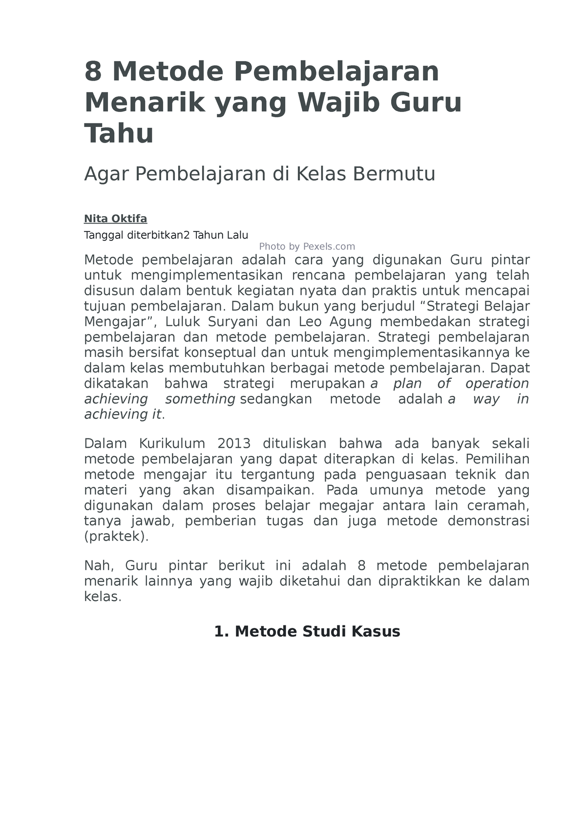 Metode Pembelajaran Menarik Yang Wajib Guru Tahu Metode Pembelajaran Menarik Yang Wajib