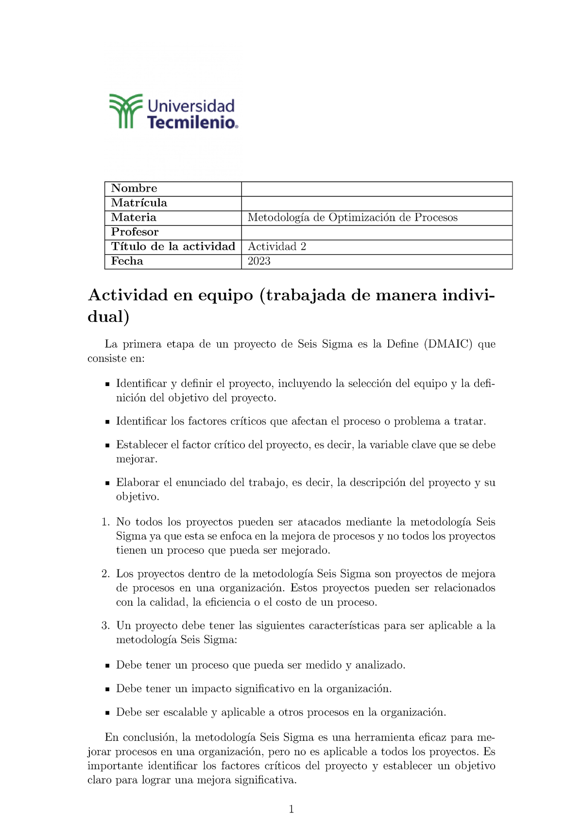 Actividad De Metodolog A De Optimizaci N De Procesos Nombre Matr Cula Materia Metodolog