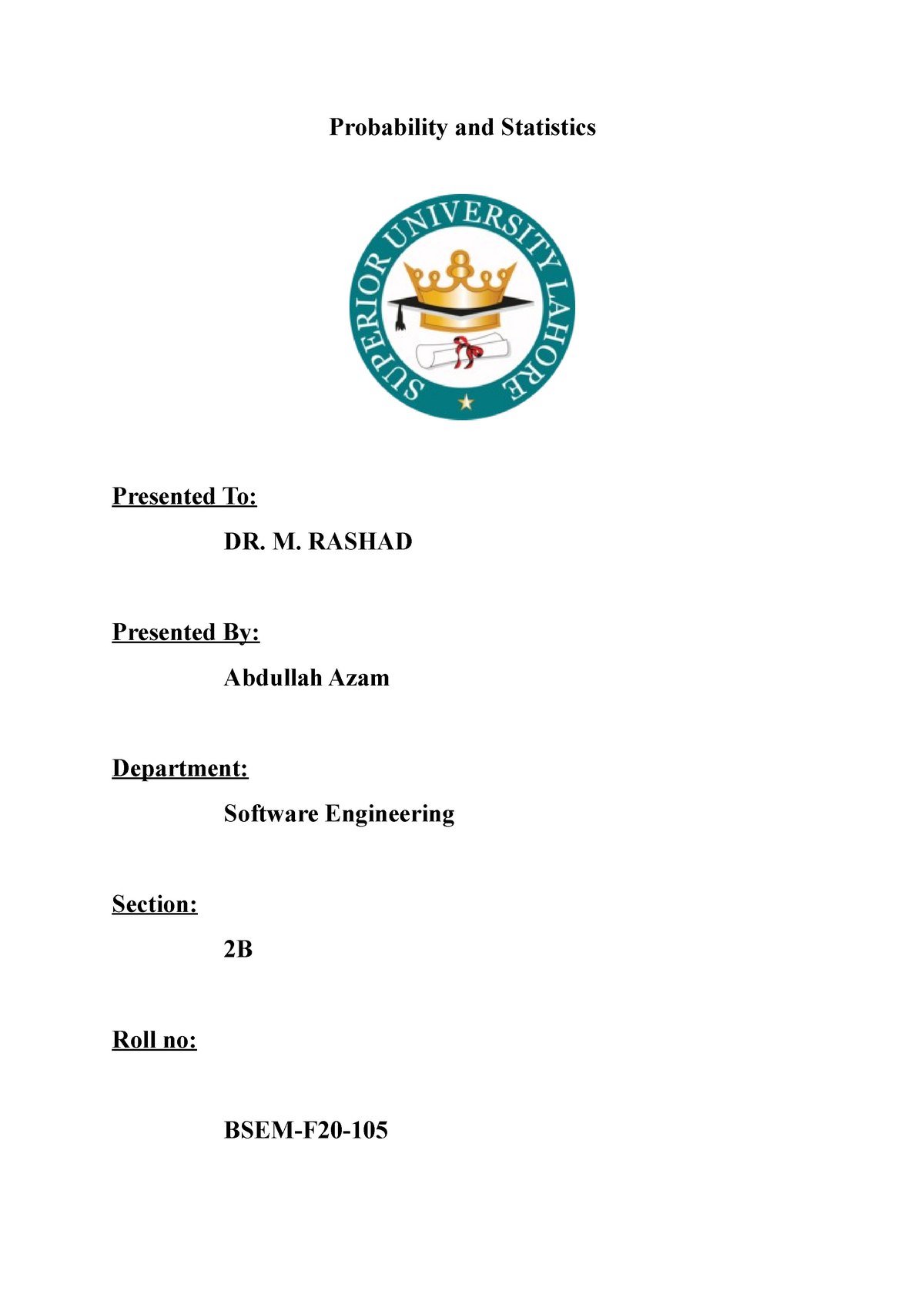 Probability Assignment 1 - Probability And Statistics Presented To: DR ...