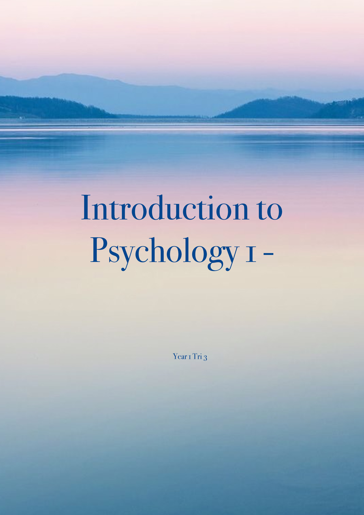 Intro To Psychology 1 Notes 2021 - Introduction To Psychology 1 - Year ...